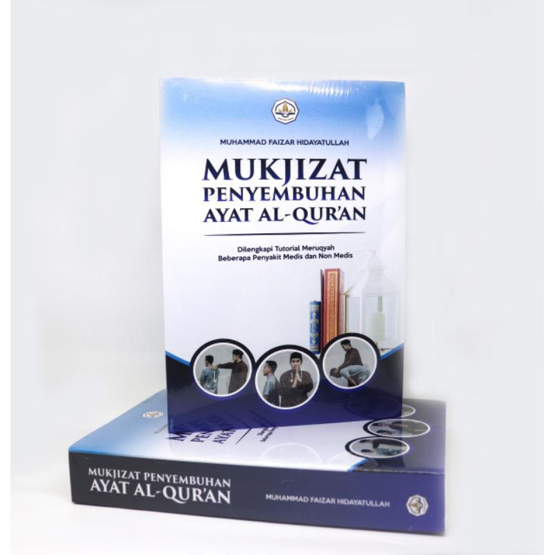 Buku Mukjizat Penyembuhan Ayat Al-Qur'an
